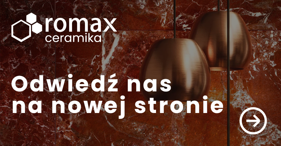 Romax Ceramika - Odwiedź nas na nowej stronie